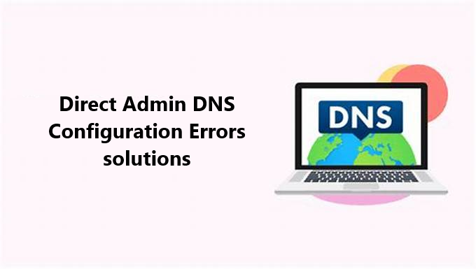 DNS Configuration Errors